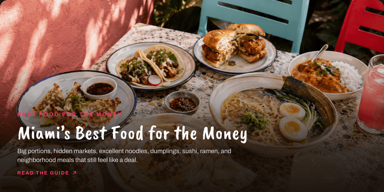 Miami's Best Food for the Money